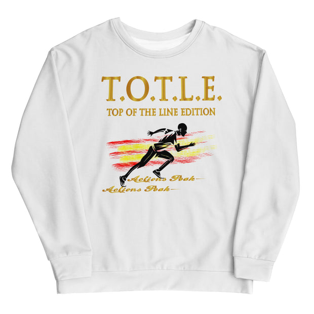 TOP OF THE LINE EDITION UNISEX WHITE SWEATSHIRT