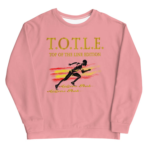 TOP OF THE LINE EDITION UNISEX PINK SWEATSHIRT